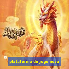 plataforma de jogo nova